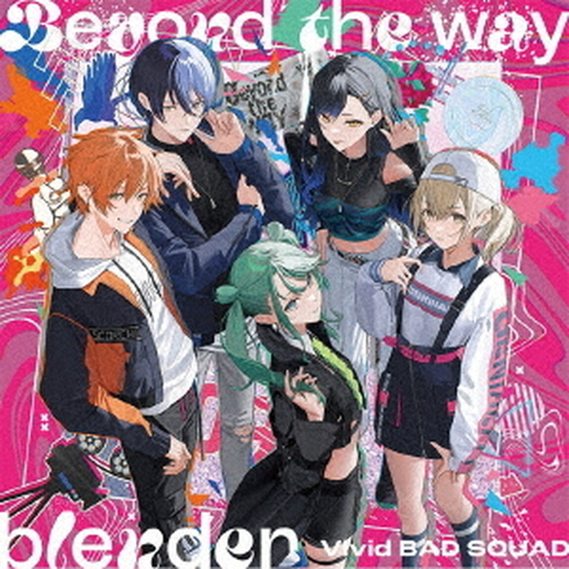 Vivid BAD SQUAD／Beyond the way/blender（通常盤／CD）（外付特典：B2告知ポスター、特製ジャケットイラストステッカ―）（セブンネット限定特典：L判ブロマイド（ジャケットイラストver.））（CDシングル）