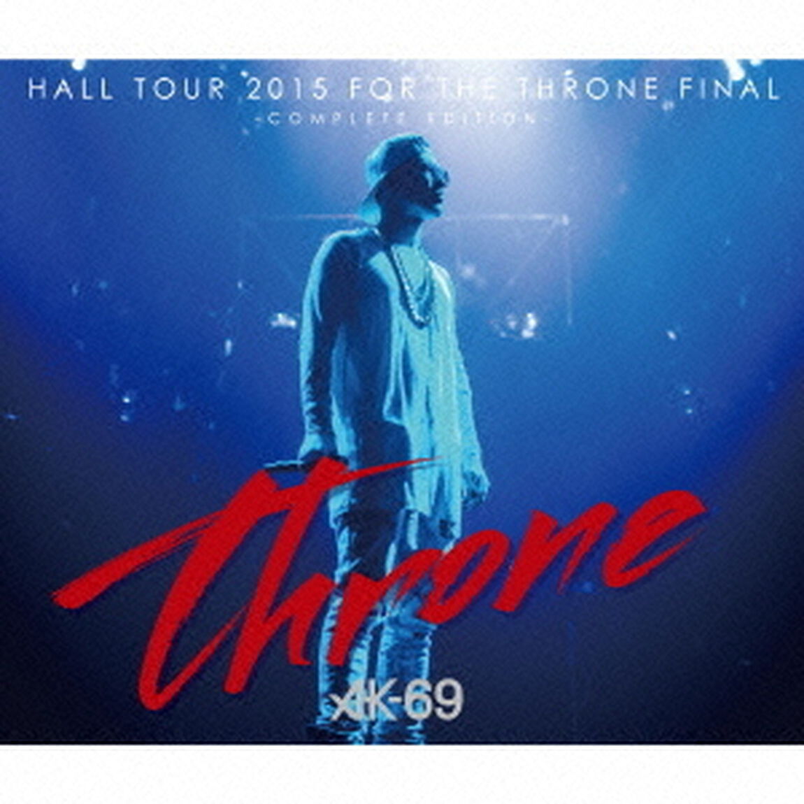 HALL　TOUR　2015　FOR　THE　THRONE　FINAL－COMPLETE　EDITION－（ＣＤ）