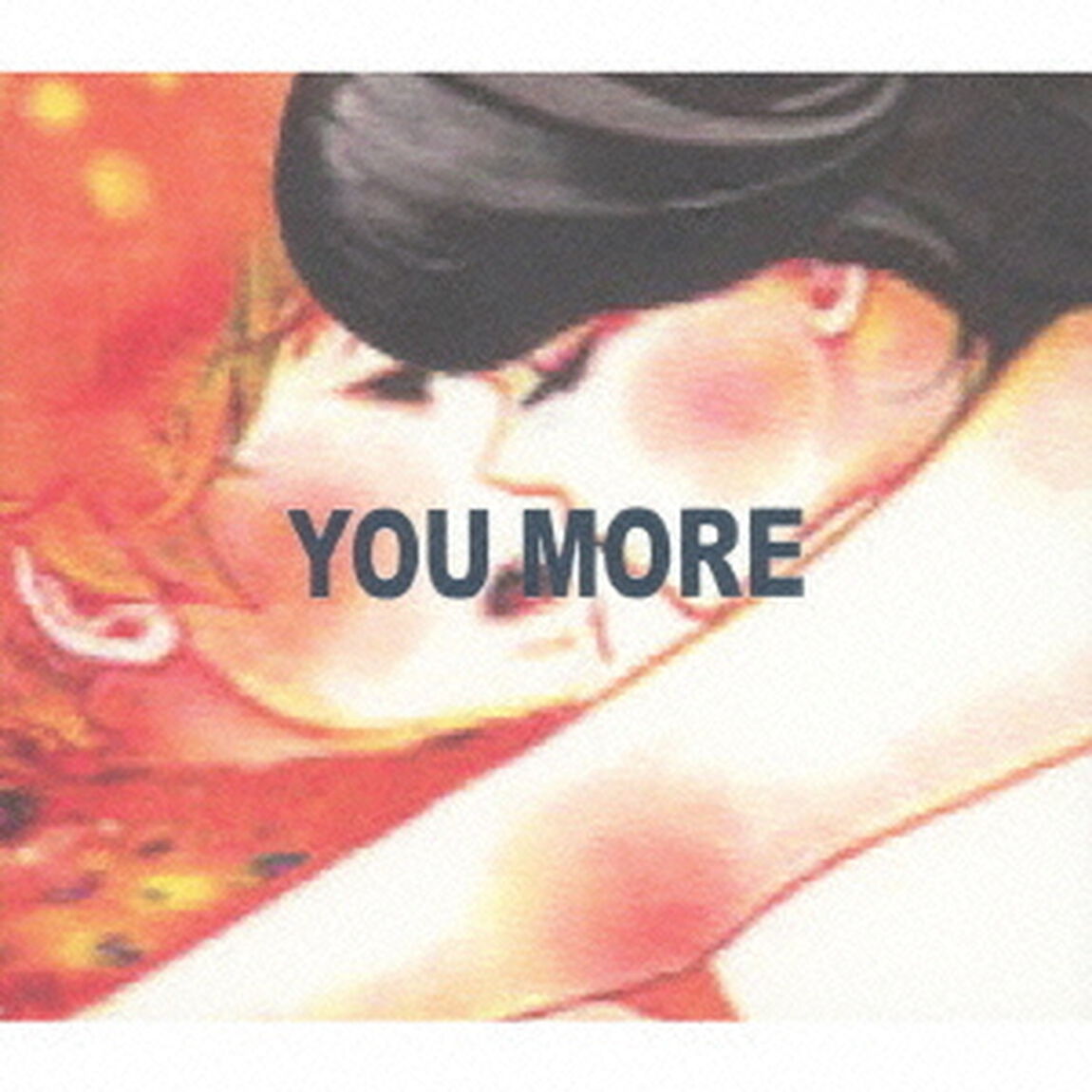YOU MORE（ＣＤ）