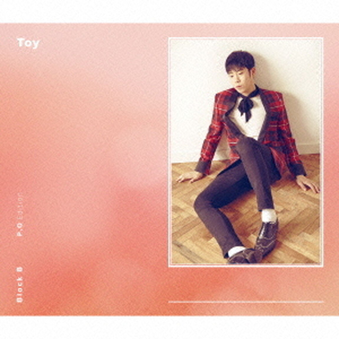 Toy（Japanese　Version）（初回限定盤P．O　Edition）（CDシングル）