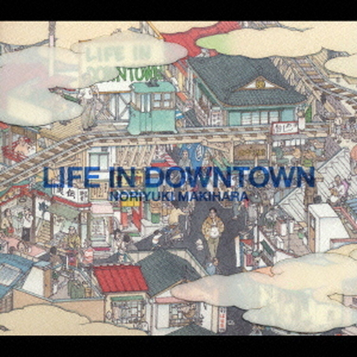LIFE　IN　DOWNTOWN（ＣＤ）