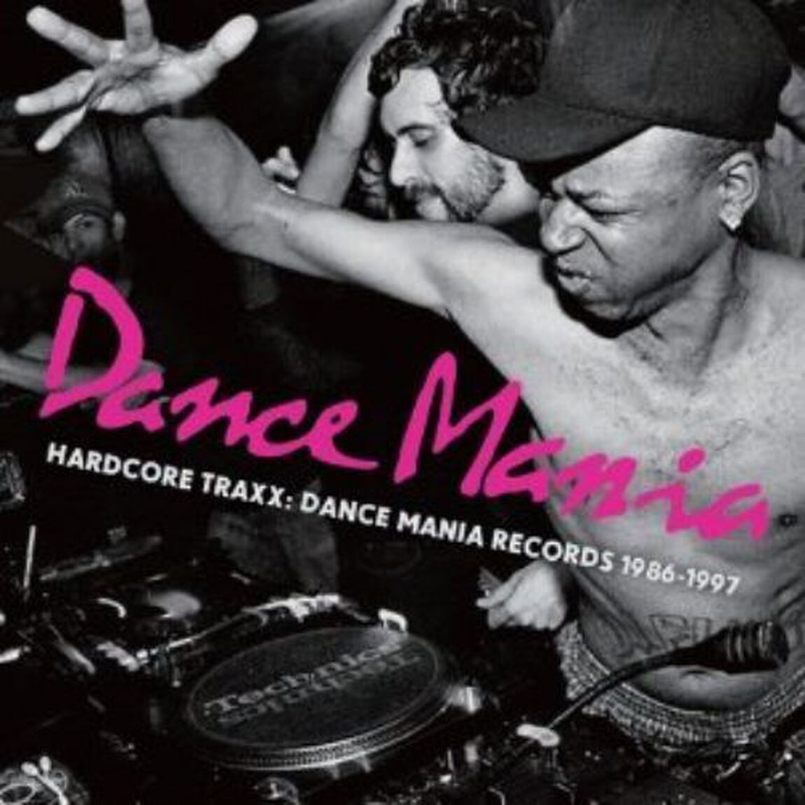 DANCE　MANIA　HARDCORE　TRAXX：　DANCE　MANIA　RECORDS　1986－1997（ＣＤ）