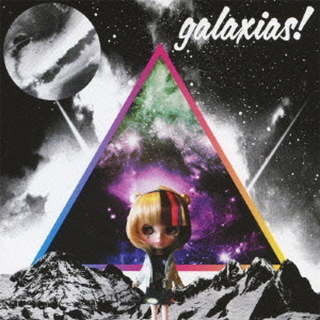 galaxias！（ＣＤ）