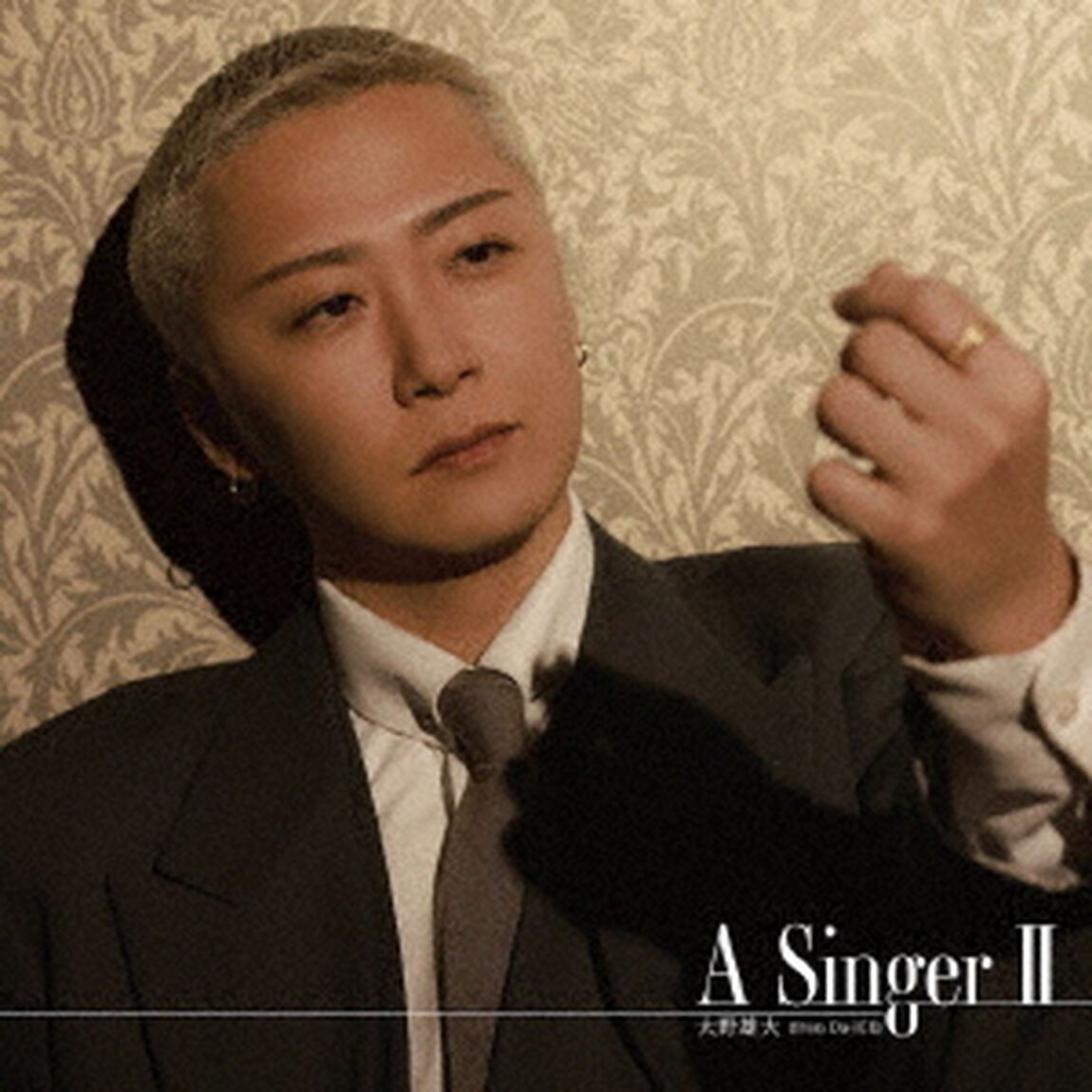 大野雄大 (from Da-iCE) ／A Singer II（CD）（ＣＤ）
