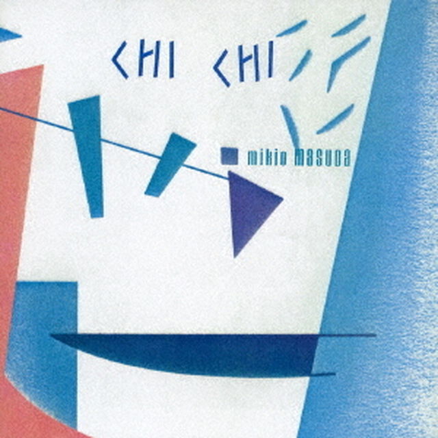 CHI　CHI（ＣＤ）