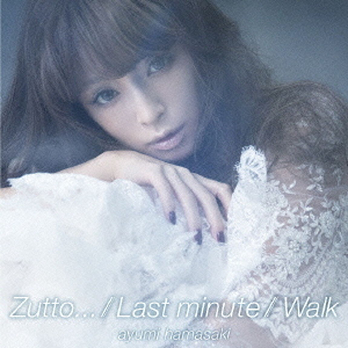Zutto．．．／Last　minute／Walk（ＣＤ）
