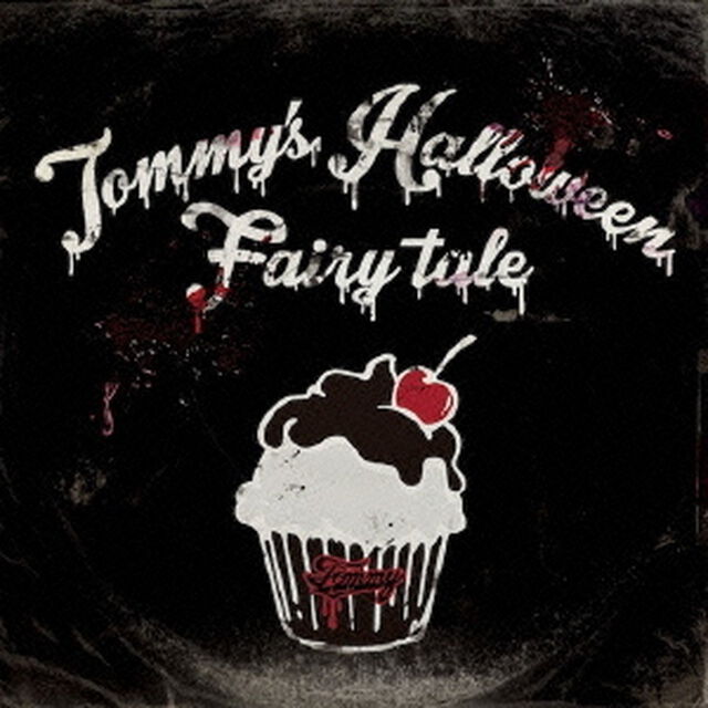 Tommy&rsquo;s　Halloween　Fairy　tale（ＣＤ）