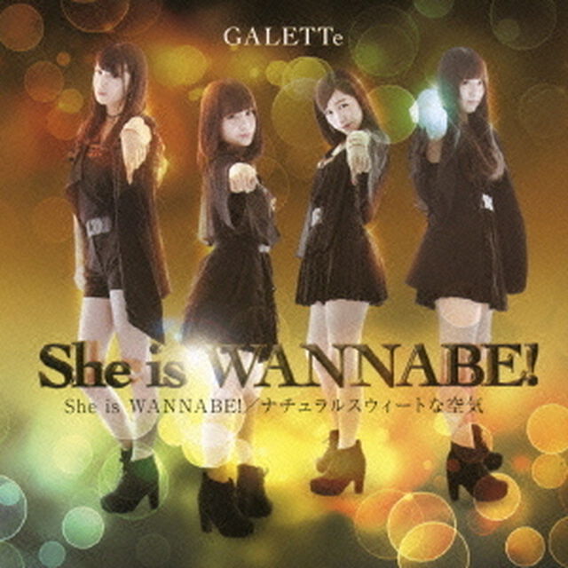 She　is　WANNABE！（ＣＤ）