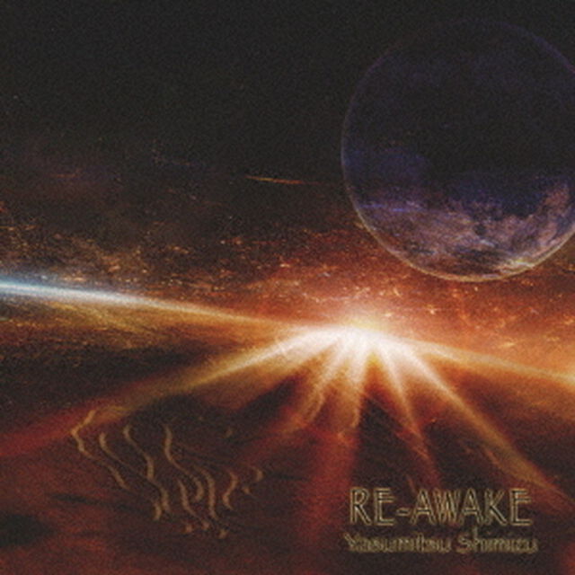 RE－AWAKE（ＣＤ）