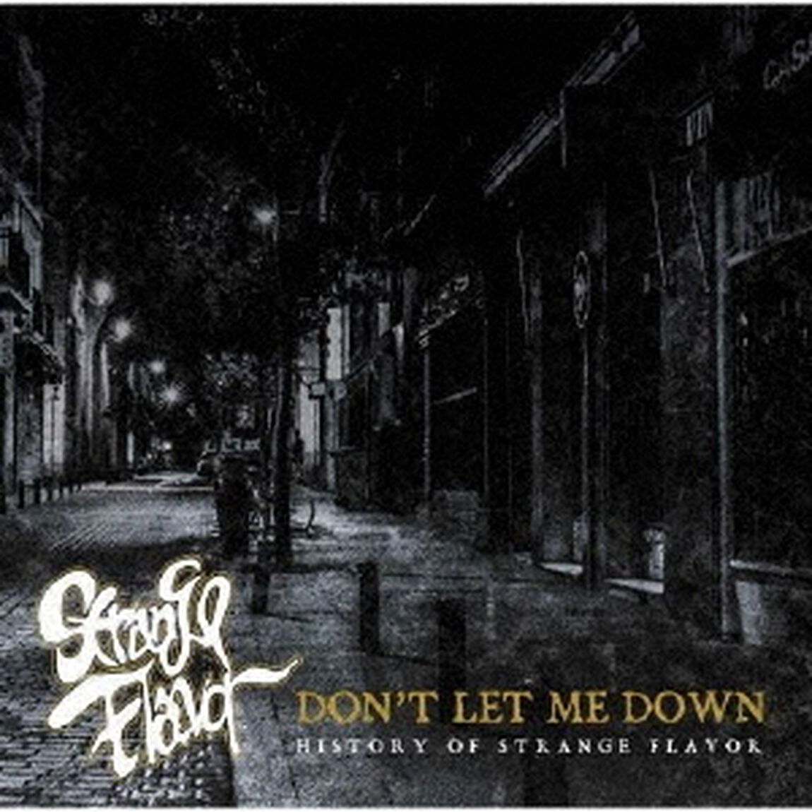 DON&rsquo;T　LET　ME　DOWN　HISTORY　OF　STRANGE　FLAVOR（ＣＤ）