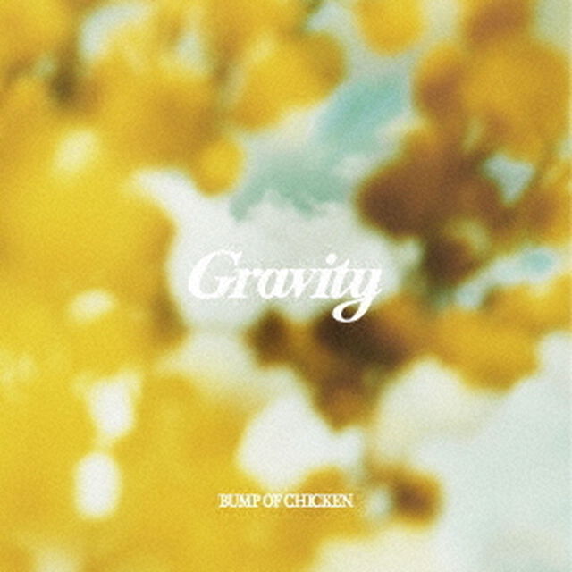 BUMP OF CHICKEN／Gravity盤 「Gravity / アカシア」（CD＋DVD）（ＣＤ）