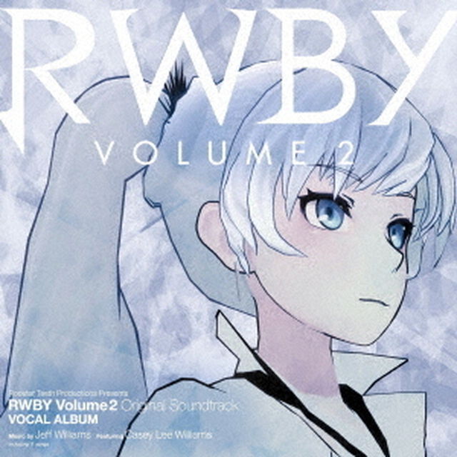 RWBY　Volume2　Original　Soundtrack　VOCAL　ALBUM（ＣＤ）