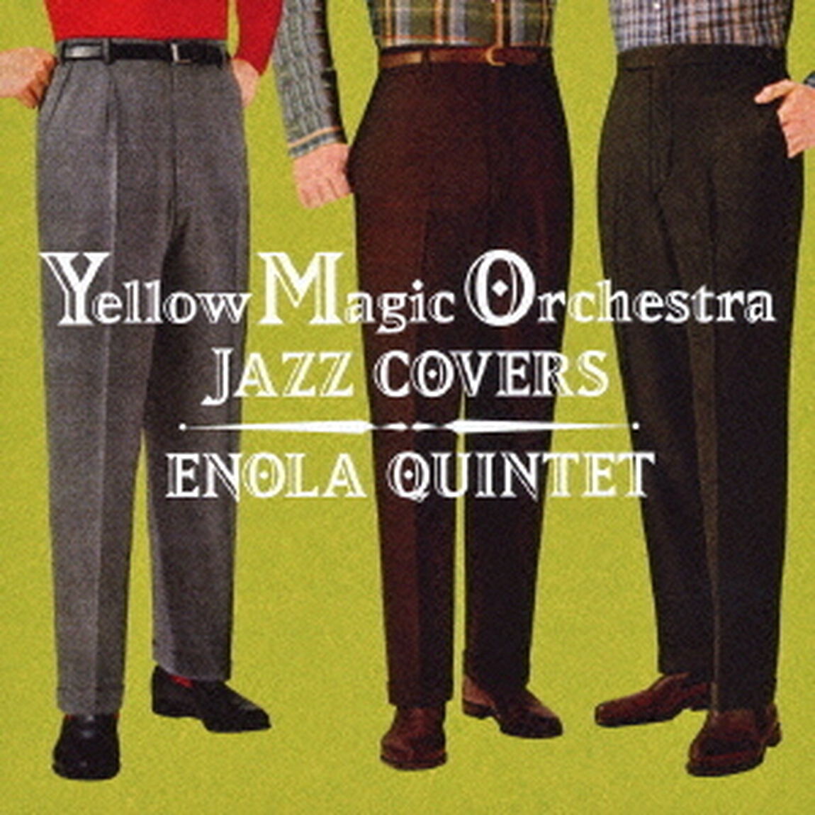 イエロー・マジック・オーケストラ・ジャズ・カヴァーズ（ＣＤ）