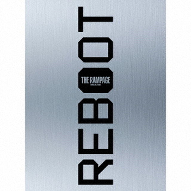THE RAMPAGE from EXILE TRIBE／REBOOT（豪華盤 ／CD3枚組+DVD2枚組）（外付特典：オリジナルポスター）（ＣＤ）