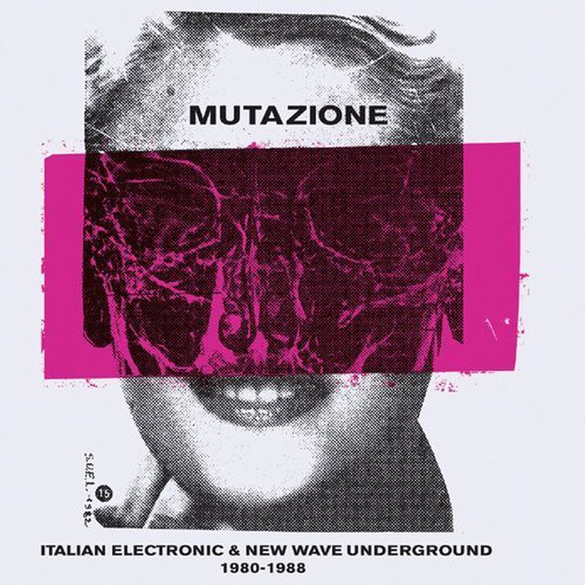ミュータジオン：イタリアン・エレクトロニック＆ニュー・ウェーヴ・アンダーグラウンド・1980－1988（ＣＤ）