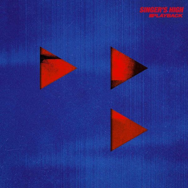シンガーズハイ／PLAYBACK（CD）（セブンネット限定特典：アクリル