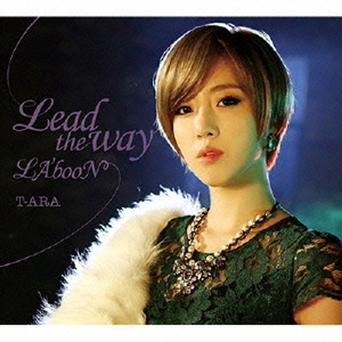 Lead　the　way／LA&rsquo;booN（ＣＤ）