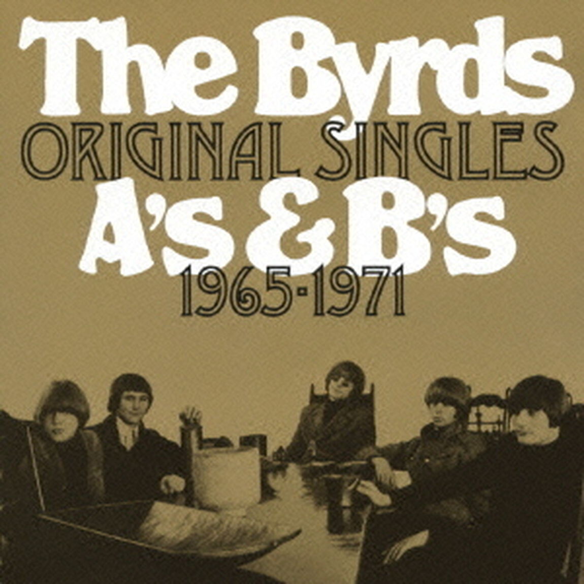 オリジナル・シングルズ　A&rsquo;s　＆　B&rsquo;s　1965－1971（ＣＤ）