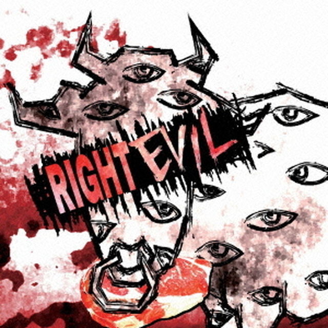 RIGHT　EVIL（ＣＤ）