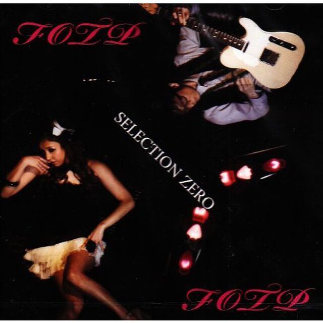 FOTP　SELECTION　ZERO（ＣＤ）