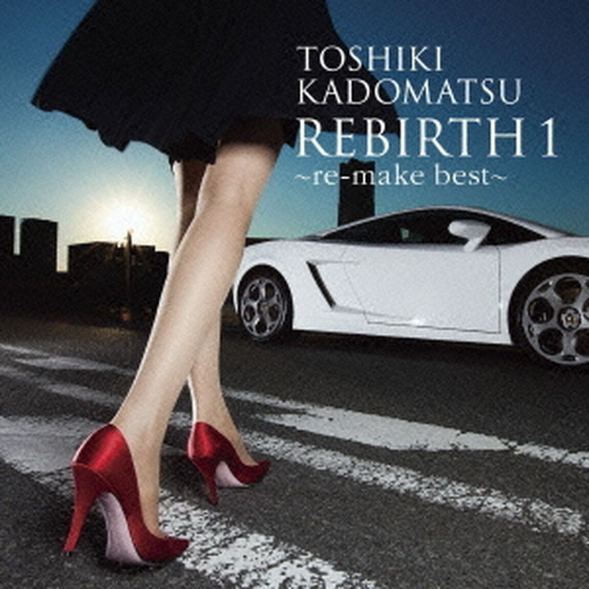 REBIRTH　1　〜re－make　best〜（ＣＤ）