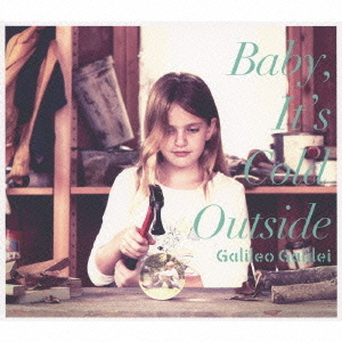 Baby，　It&rsquo;s　Cold　Outside（ＣＤ）