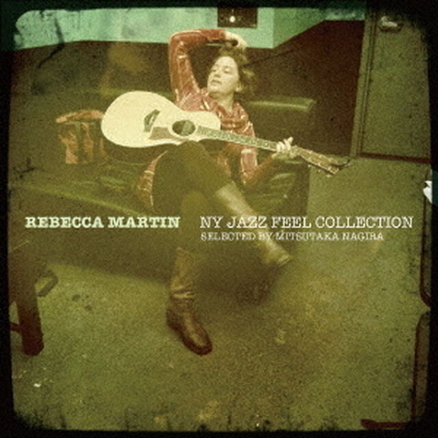 NY　JAZZ　FEEL　COLLECTION　SELECTED　BY　MITSUTAKA　NAGIRA（ＣＤ）