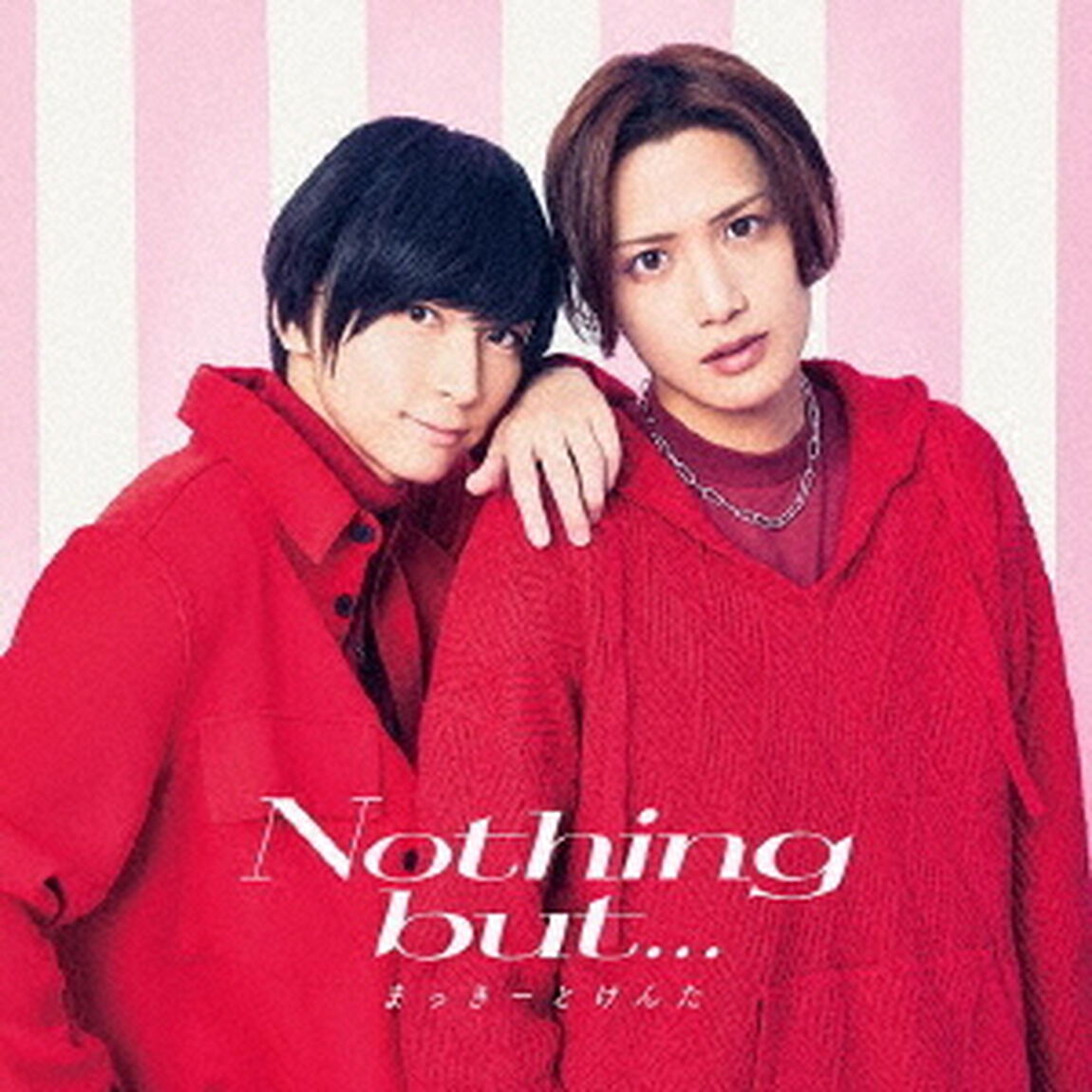Nothing　but．．．（ＣＤ）
