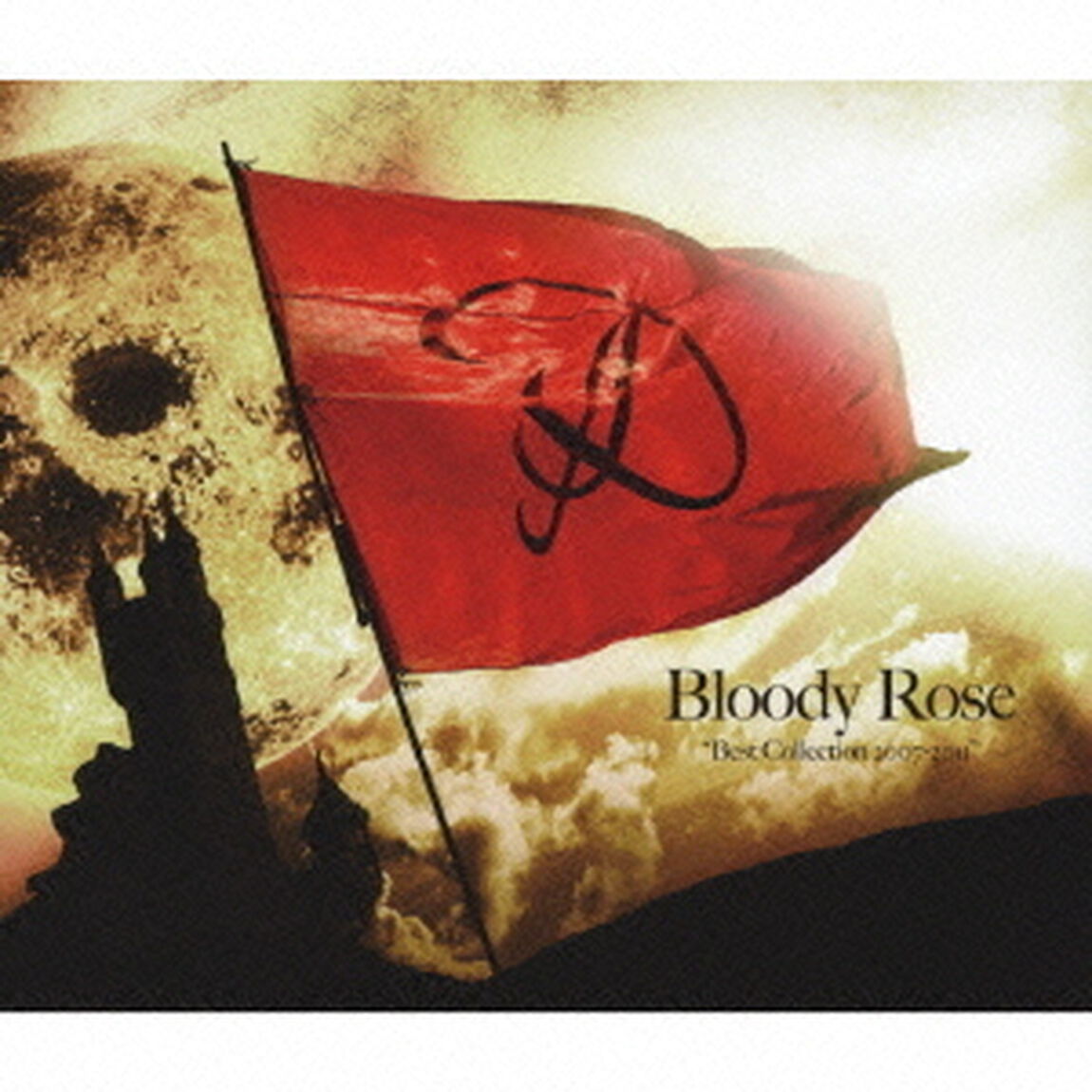 Bloody　Rose　&ldquo;Best　Collection　2007－2011&rdquo;（ＣＤ）