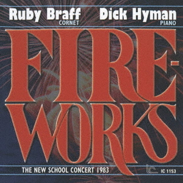 ファイヤーワークス〜ザ・ニュースクール・コンサート1983（ＣＤ）