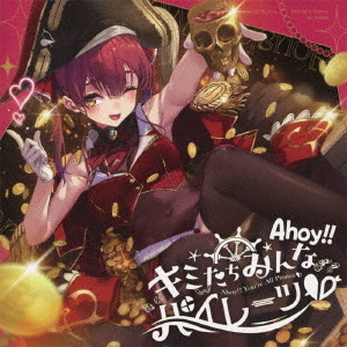 宝鐘マリン／Ahoy!! キミたちみんなパイレーツ(ハート)（CD）（ＣＤ）