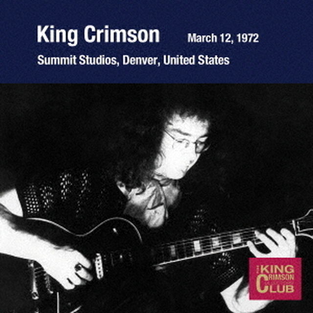 コレクターズ・クラブ　1972年3月12日　デンバー、サミット・スタジオ（ＣＤ）