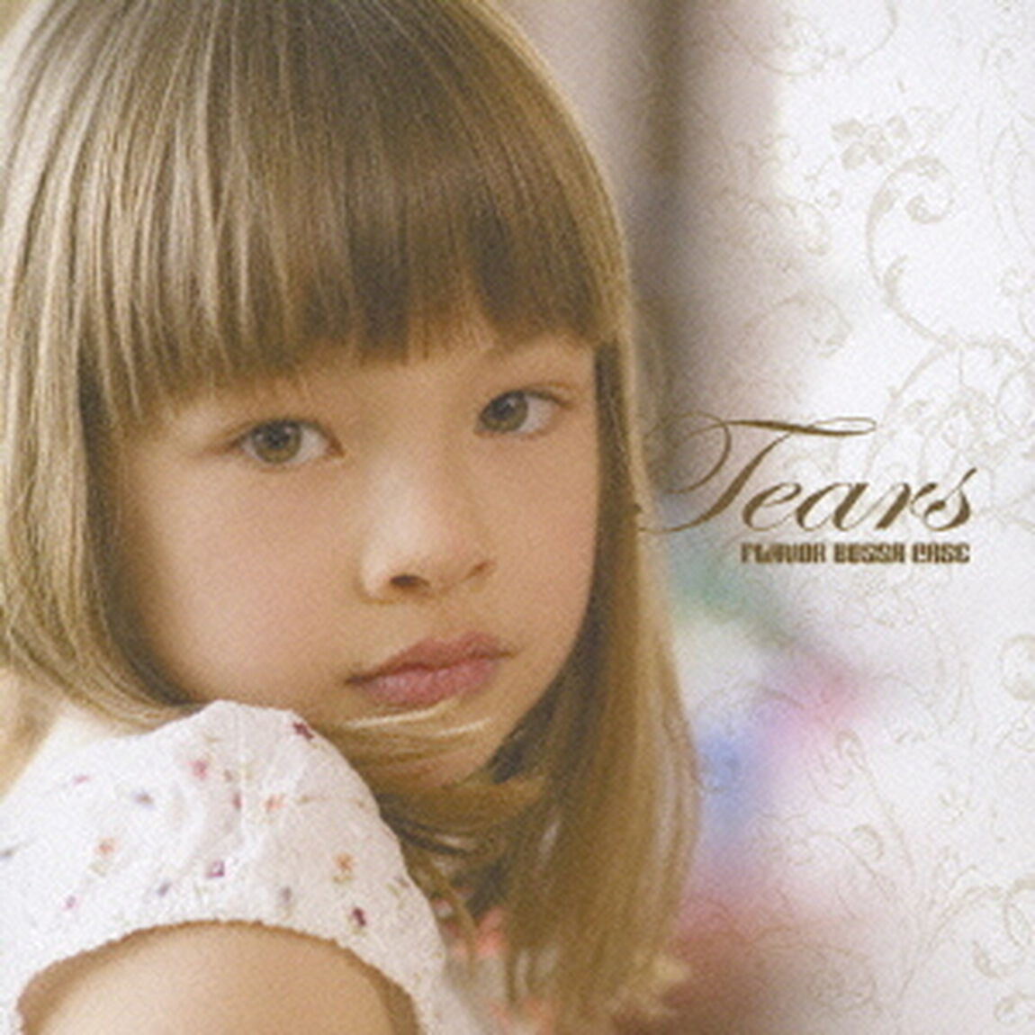 Tears　FLAVOR　BOSSA　CASE（ＣＤ）