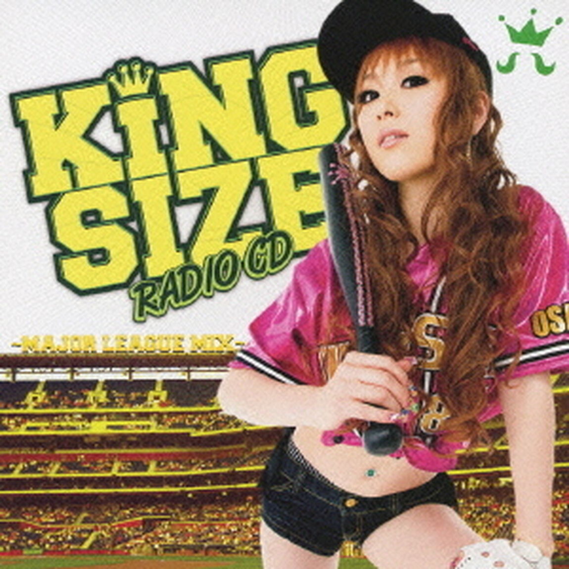 KING　SIZE　RADIO　CD　〜MAJOR　LEAGUE　MIX〜（ＣＤ）