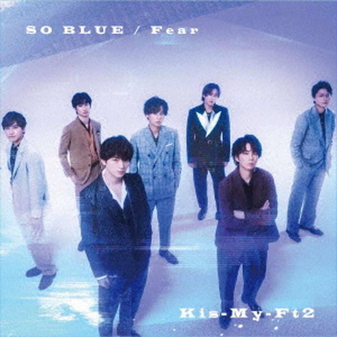 Kis-My-Ft2／SO BLUE / Fear（初回盤B／CD＋DVD）（ＣＤ）