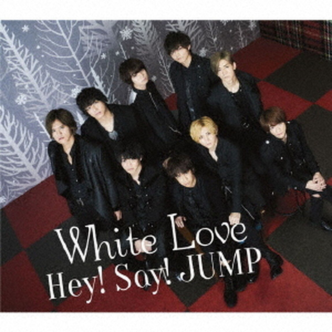 Hey! Say! JUMP／White Love（通常盤／CD）（ＣＤ）