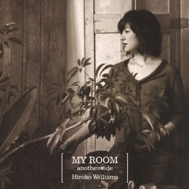 MY　ROOM　another　side（ＣＤ）