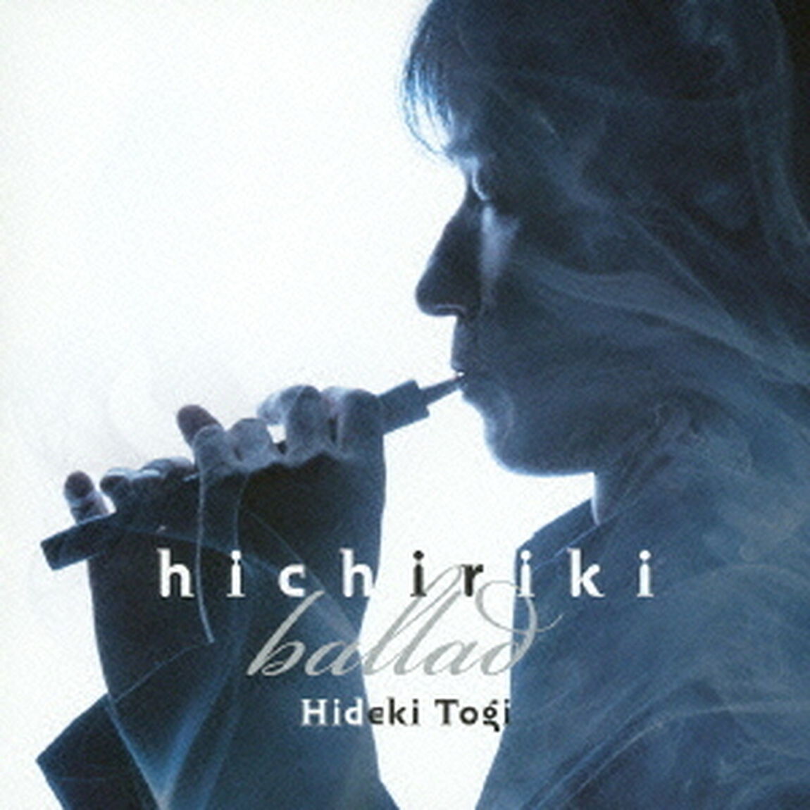 hichiriki　ballad（ＣＤ）