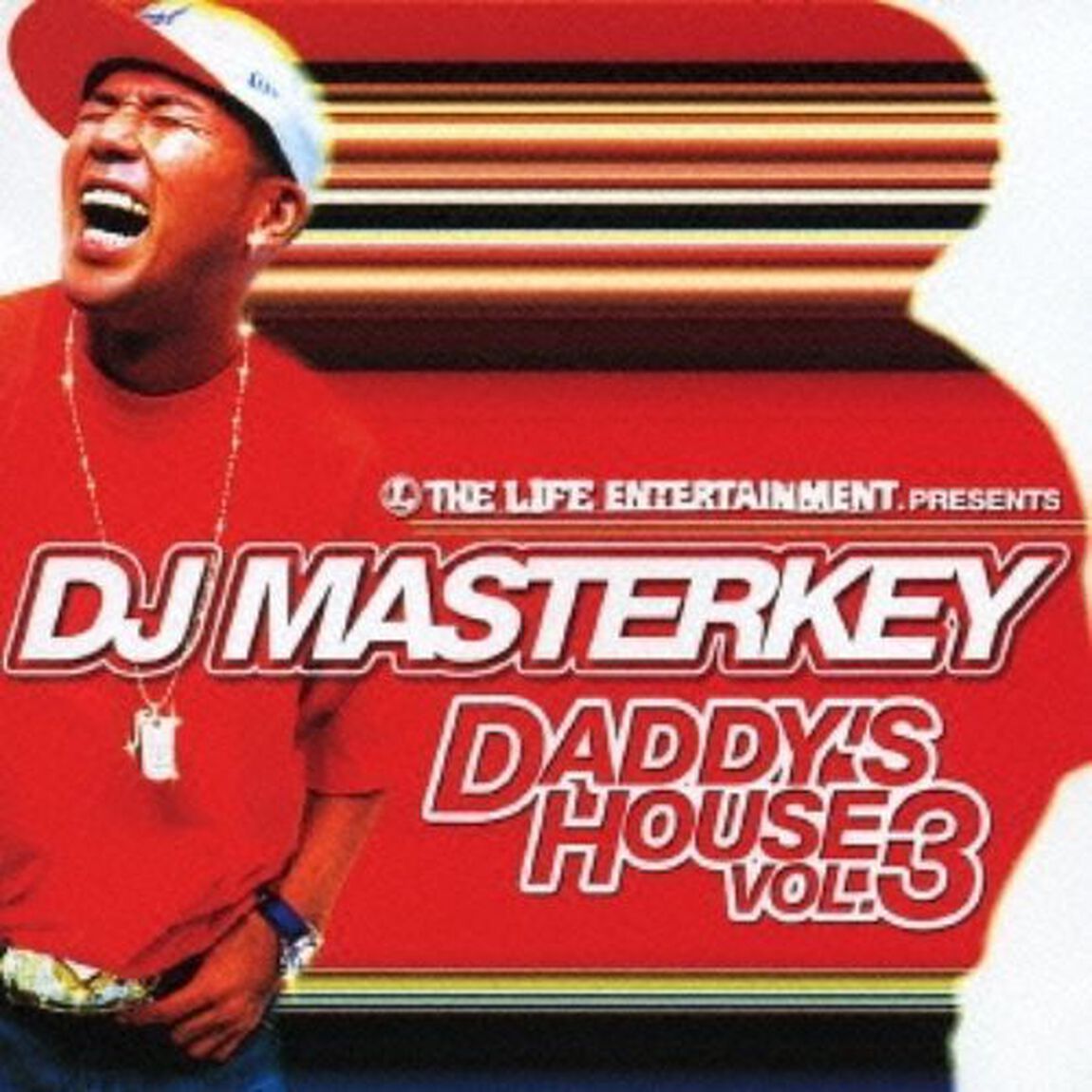 THE　LIFE　ENTERTAINMENT．PRESENTS　DADDY&rsquo;S　HOUSE　VOL．3（ＣＤ）