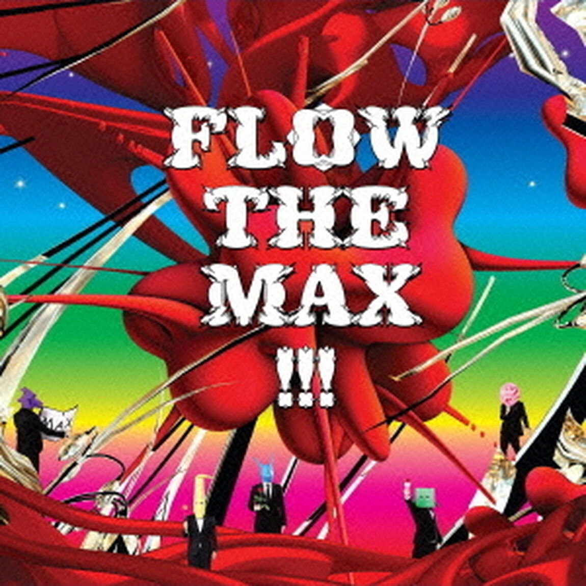 FLOW　THE　MAX　！！！（ＣＤ）