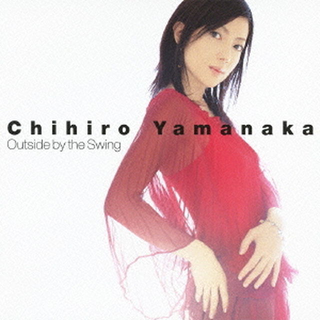 アウトサイド・バイ・ザ・スウィング（ＣＤ）