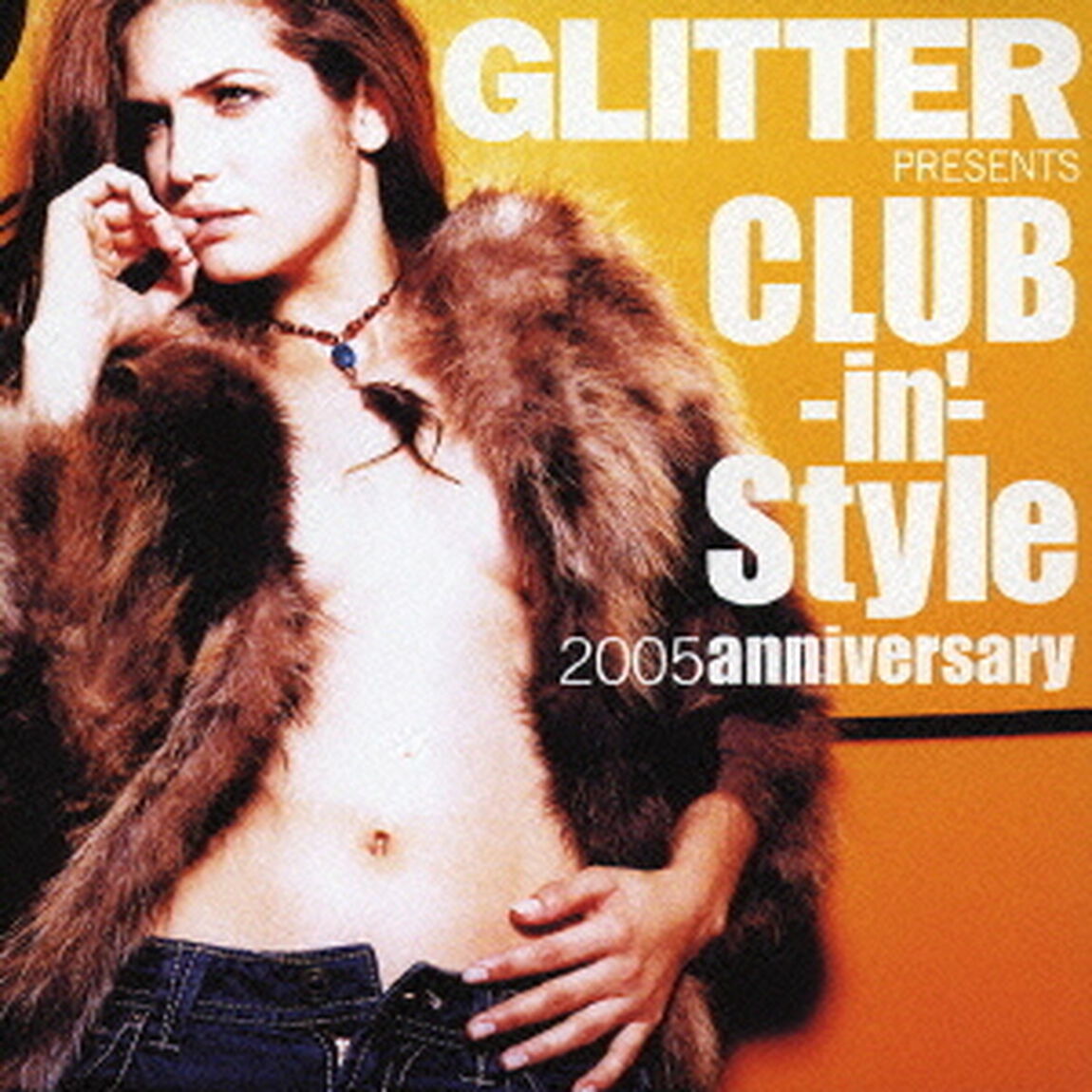 GLITTER　PRESENTS　クラビン・スタイル　2005　anniversary（ＣＤ）