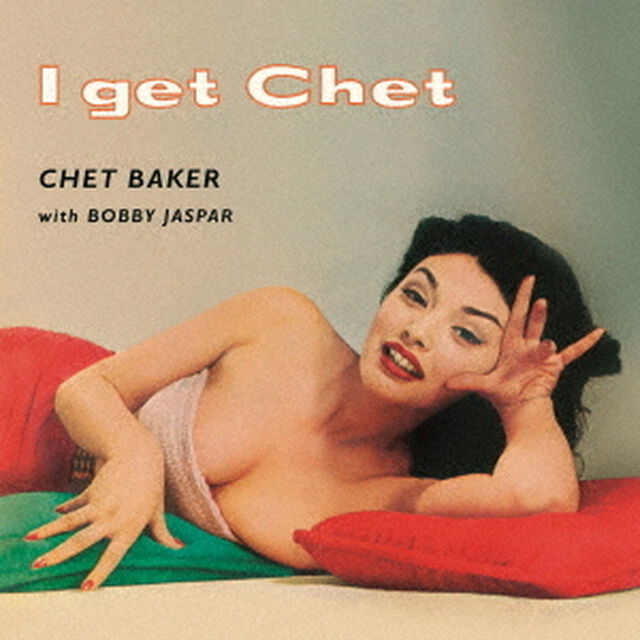 アイ・ゲット・チェット（ＣＤ）