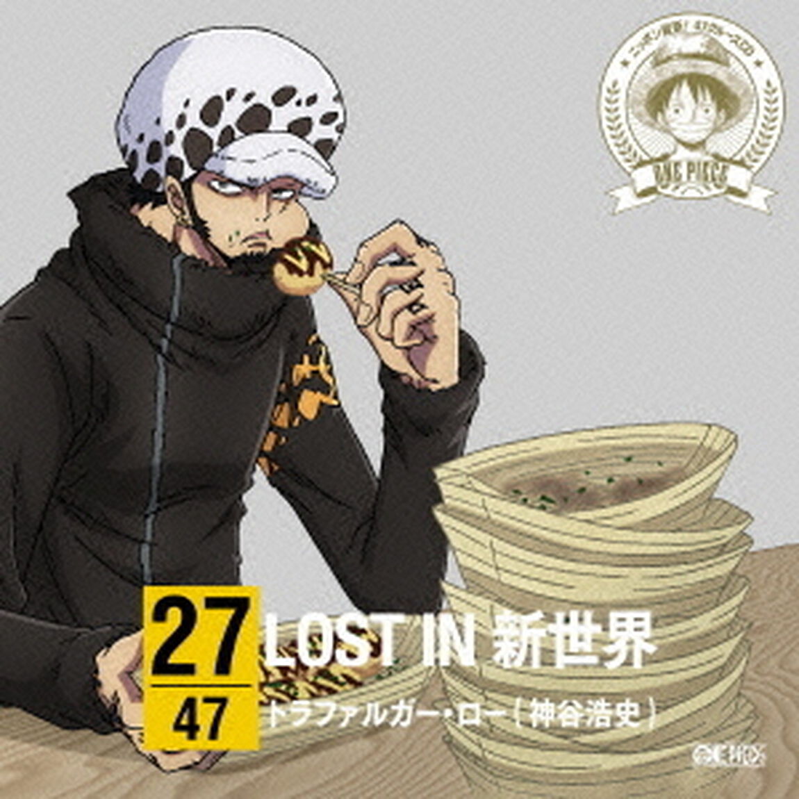 ONE　PIECE　ニッポン縦断！　47クルーズCD　in　大阪　LOST　IN　新世界（ＣＤ）