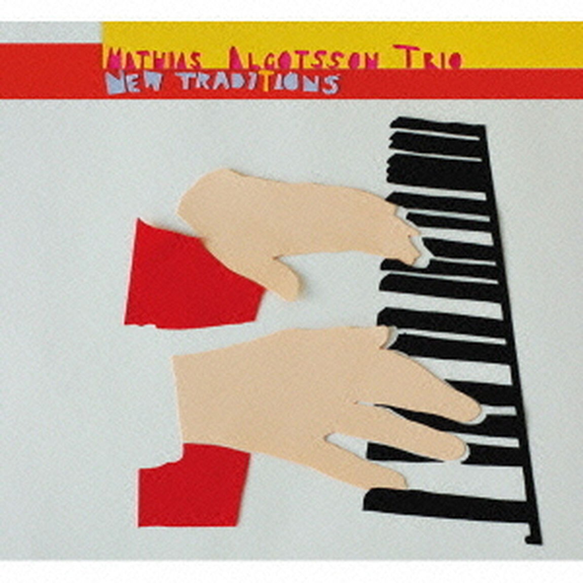 ニュー・トラディションズ（ＣＤ）