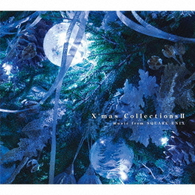 クリスマス・コレクションズ　Ⅱ　ミュージック　フロム　スクウェア・エニックス（ＣＤ）