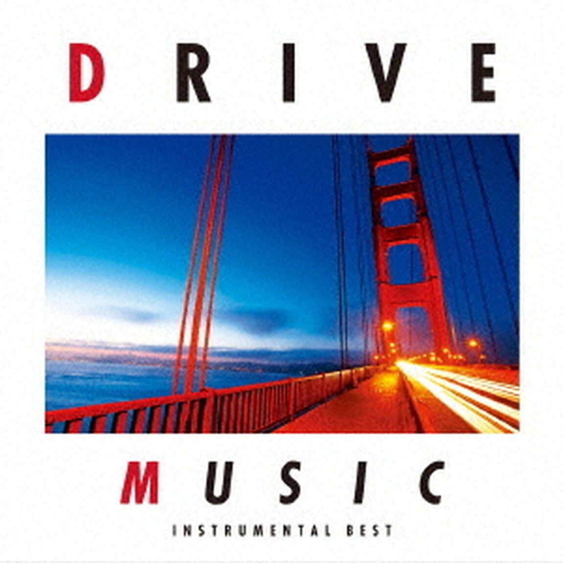 決定盤　ドライブ・ミュージック〜インスト編　ベスト（ＣＤ）