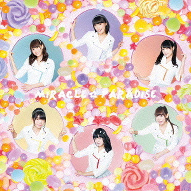 ミラクル☆パラダイス（ＣＤ）