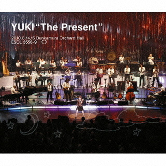 YUKI&ldquo;The　Present&rdquo;　2010．6．14，15　Bunkamura　Orchard　Hall（ＣＤ）