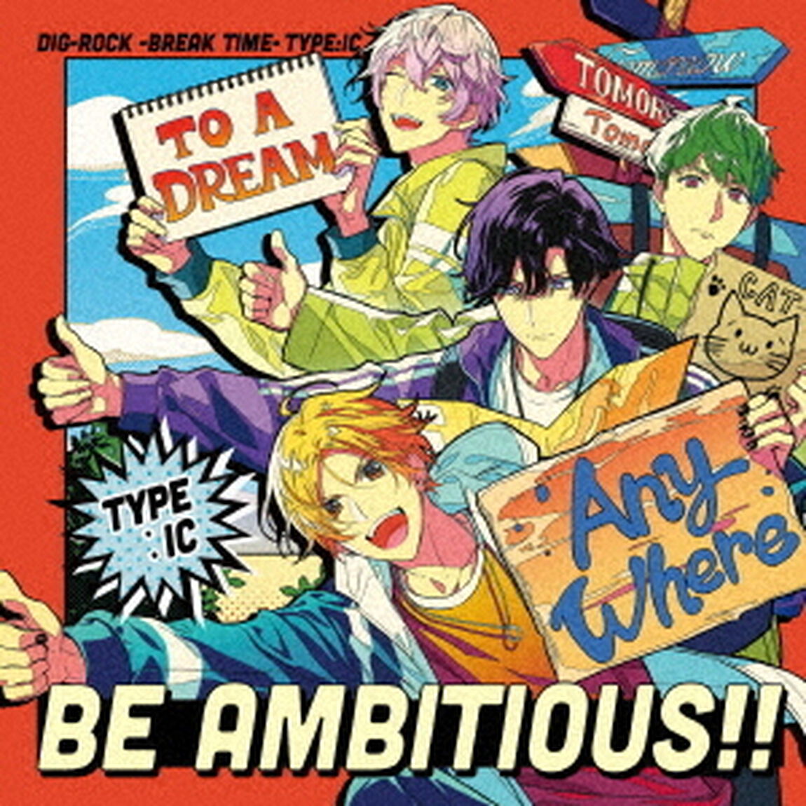DIG－ROCK　－BREAK　TIME－　Type：IC（ＣＤ）